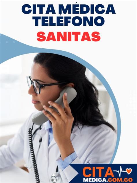 numero telefono citas sanitas|Cita EPS Sanitas por teléfono